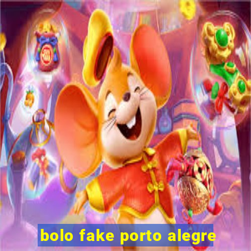 bolo fake porto alegre